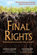 Final Rights: Reclaiming the American Way of Death